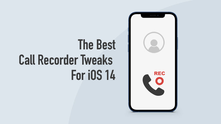 Some Of The Best Call Recorder Tweaks IOS 14 - IDisqus